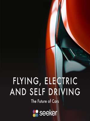 cover image of Flying, Electric and Self Driving